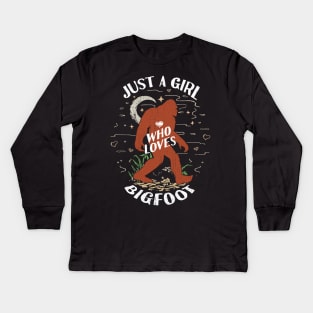 Just a Girl Who Loves Bigfoot  - Sasquatch Girl Kids Long Sleeve T-Shirt